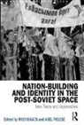 Rico Isaacs, Rico (Oxford Brookes University Isaacs, Isaacs Rico, Abel Polese, Abel Isaacs Polese, Polese Abel... - Nation Building and Identity in the Post-Soviet Space