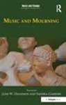 Dr. Sandra Davidson Garrido, Jane W. Davidson, Davidson Jane W., Dr. Sandra Garrido, Sandra Garrido - Music and Mourning