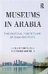 Karen Exell, Karen Wakefield Exell, Exell Karen, Ms. Sarina Wakefield, Sarina Wakefield - Museums in Arabia