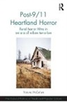 Dr. Victoria Mccollum, Victoria McCollum, Victoria (Ulster University Mccollum - Post-9/11 Heartland Horror