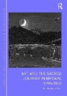 Dr. Kathryn R. Barush, Kathryn Barush - Art and the Sacred Journey in Britain, 1790-1850