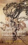 Abigail Heiniger, Abigail L. Heiniger, Dr. Abigail L. Heiniger - Jane Eyre's Fairytale Legacy At Home and Abroad