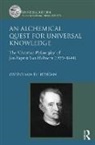 Georgiana D. Hedesan, Jo Hedesan, Hedesan Georgiana D. - Alchemical Quest for Universal Knowledge
