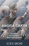Professor Scott Dimovitz, Professor Scott A. Dimovitz, Scott Dimovitz, Scott A. Dimovitz - Angela Carter: Surrealist, Psychologist, Moral Pornographer