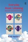 Ruth Herbert - Everyday Music Listening