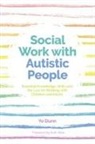 Yo Dunn, Yo Dunn - Social Work with Autistic People
