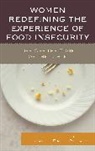 Janet Page-Reeves, Janet Page-Reeves, Page-Reeves Janet - Women Redefining the Experience of Food Insecurity