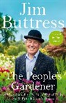 Jim Buttress - People''s Gardener