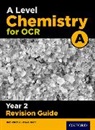 Emma Poole, Rob Ritchie, Rob Ritchie Ritchie, Ritchie Rob, Rob Ritchie, Ritchie Rob - A Level Chemistry for Ocr a Year 2 Revision Guide