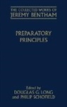 Jeremy Bentham, Douglas G. Long, Douglas G. (Western University) Long, Long Douglas G., Philip Schofield, Philip (Faculty of Laws Schofield... - Preparatory Principles