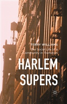 Terry Williams - Harlem Supers