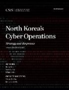 Jenny Jun, Jenny Lafoy Jun, Scott Lafoy, Ethan Sohn - North Korea''s Cyber Operations