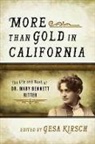 Gesa Kirsch, Gesa E. Kirsch, Mary Bennett Ritter, Gesa Kirsch, Gesa E. Kirsch - More Than Gold in California