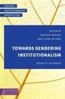 Heather MacRae, Elaine Weiner - Towards Gendering Institutionapb