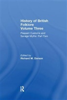 Richard M. Dorson, Richard Mercer Dorson, Richard M. Dorson, Richard Mercer Dorson - History of British Folklore
