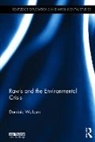 Dominic Welburn, Dominic (Oxford Brookes University Welburn, Welburn Dominic - Rawls and the Environmental Crisis