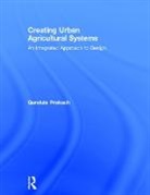 Gundula Proksch, Gundula (University of Washington Proksch, Proksch Gundula - Creating Urban Agricultural Systems