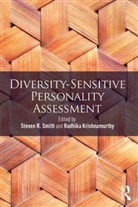 Radhika Krishnamurthy, Steven Krishnamurthy Smith, Steven R. (University of California Smith, Steven R. Krishnamurthy Smith, Radhika Krishnamurthy, Steven Smith... - Diversity-Sensitive Personality Assessment