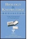 Sue Taylor Langer Parker, Jonas Langer, Langer Jonas, Constance Milbrath, Milbrath Constance, Sue Taylor Parker... - Biology and Knowledge Revisited