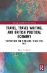 Brian Cooper, Brian (Hobart and William Smith Colleges Cooper, Brian P. Cooper, Brian P. (Hobart and William Smith College Cooper, Brian P. (Hobart and William Smith Colleges Cooper - Travel, Travel Writing, and British Political Economy