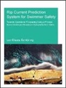 Leo Sembiring, Leo (Unesco-Ihe Institute for Water Edu Sembiring, Leo (UNESCO-IHE Institute for Water Education Sembiring, Leo Eliasta Sembiring, Sembiring Leo - Rip Current Prediction System for Swimmer Safety