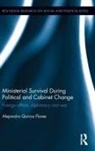 Alejandro Quiroz Flores, Alejandro (Department of Government Quiroz Flores - Ministerial Survival During Political and Cabinet Change