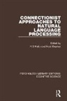 R G Sharkey Reilly, R. G. Sharkey Reilly, R G Reilly, R. G. Reilly, Noel Sharkey, Sharkey Noel - Connectionist Approaches to Natural Language Processing