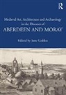 Jane Geddes, Jane Geddes - Medieval Art, Architecture and Archaeology in the Dioceses of