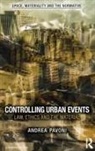 Andrea Pavoni, Pavoni Andrea - Controlling Urban Events