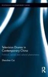 Shenshen Cai, Shenshen (University of Melbourne Cai, Cai Shenshen - Television Drama in Contemporary China