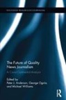 Peter (London School of Economics &amp; Poli Anderson, Peter (Peter Has Passed Away As Advised Anderson, Peter (University of Central Lancashire Anderson, Peter J. Anderson, Peter J. Ogola Anderson, Peter J. Williams Anderson... - Future of Quality News Journalism