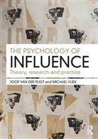 Joop Pligt, Joop (University of Amsterdam Pligt, Joop Van Der Pligt, Joop Van Der (University of Amsterdam Pligt, Joop Van Der Vliek Pligt, Joop Van Der Pligt... - Psychology of Influence