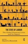 Sharit K. Bhowmik, Sharit K. (Centre for Labour Studies Bhowmik, Sharit K Bhowmik, Sharit K. Bhowmik, Sharit K. (Centre for Labour Studies Bhowmik, Bhowmik Sharit K. - State of Labour