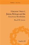 Russell M Lawson, Russell M. Lawson - Ebenezer Hazard, Jeremy Belknap and the American Revolution