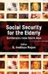 S Irudaya Rajan, S. Irudaya Rajan, S. Irudaya (Centre for Development Studies Rajan, S. Irudaya (Iimad Rajan, S. Irudaya (Professor Rajan, Rajan S. Irudaya - Social Security for the Elderly