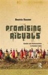 Beatrix Hauser - Promising Rituals