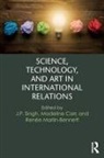 Madeline Singh Carr, Renee Marlin-Bennett, J.p. Carr Singh, Madeline Carr, Carr Madeline, Renee Marlin-Bennett... - Science, Technology, and Art in International Relations