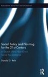 Donald G Reid, Donald G. Reid, Donald G. (University of Guelph Reid, Donald G. (University of Guelph) Reid, Reid Donald G. - Social Policy and Planning for the 21st Century