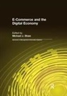Michael J Shaw, Michael J. Shaw, Shaw Michael J. - E-Commerce and the Digital Economy