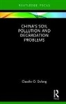 Claudio Delang, Claudio O Delang, Claudio O. Delang, Claudio O. (Hong Kong Baptist University) Delang, Delang Claudio O. - China''s Soil Pollution and Degradation Problems