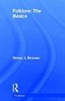 Simon J. Bronner, Bronner Simon J. - Folklore: The Basics