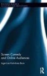 Inger-Lise Kalviknes Bore, Inger-Lise Kalviknes (Birmingham City Univer Bore, Inger-Lise Kalviknes (Birmingham City University Bore, Bore Inger-Lise Kalviknes - Screen Comedy and Online Audiences