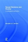 Meredith Worthen, Meredith G. F. Worthen, Meredith G. F. (The University of Oklahom Worthen, Meredith G. F. (The University of Oklahoma Worthen, Worthen Meredith G. F. - Sexual Deviance and Society