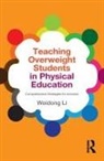 Weidong Li - Teaching Overweight Students in Physical Education