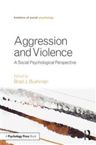 Brad J. Bushman, Brad J. (Ohio State University Bushman, Brad J Bushman, Brad J. Bushman, Brad J. (Ohio State University Bushman - Aggression and Violence