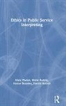 Patrick Kermit, Patrick Stefan Kermit, Mary Phelan, Mary (Dublin City University Phelan, Phelan Mary, Mette Rudvin... - Ethics in Public Service Interpreting