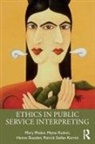 Patrick Kermit, Patrick Stefan Kermit, Mary Phelan, Mary (Dublin City University Phelan, Phelan Mary, Mette Rudvin... - Ethics in Public Service Interpreting