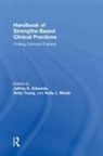 Jeffrey K (Northeastern Illinois Universi Edwards, Jeffrey K. Young Edwards, Jeffrey K Edwards, Jeffrey K. Edwards, Holly Nikels, Nikels Holly... - Handbook of Strengths-Based Clinical Practices