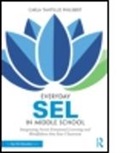 Carla Tantillo Philibert, Carla (Mindful Practices Tantillo Philibert - Everyday Sel in Middle School