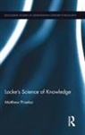 Matt Priselac, Matt (University of Oklahoma Priselac, Priselac Matt - Locke''s Science of Knowledge